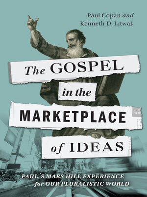 cover image of The Gospel in the Marketplace of Ideas